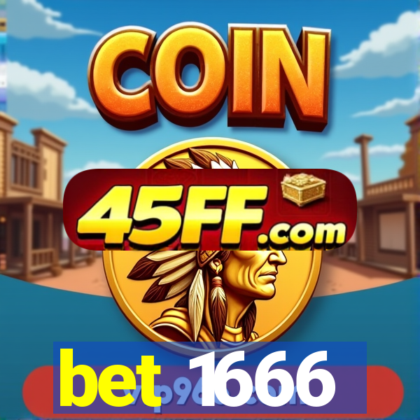 bet 1666